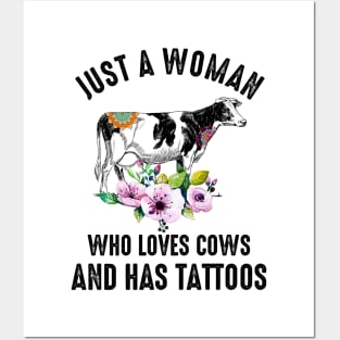 Just A Woman Who Loves Cows And Has Tattoos Posters and Art